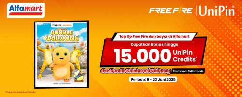 Top Up Free Fire di Alfamart, Dapatkan Bonus 15rb UniPin Credits dan Bundle Kolaborasi Nailoong!